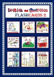 English Worksheet: ENGLISH AND AMERICAN FLASHCARDS 2