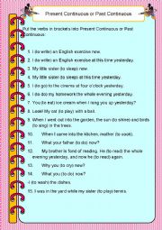 English Worksheet: Present Continuous or Past Continuous