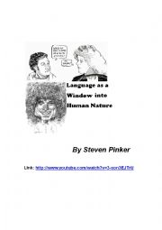  Language as a Window into Human Nature. Steven Pinker