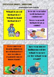 English Worksheet: 12 SPEAKING CARDS. TOPIC: BEHAVIOR