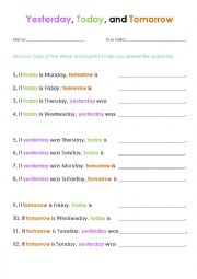 English Worksheet: Days : Yesterday, Today, Tomorrow practice