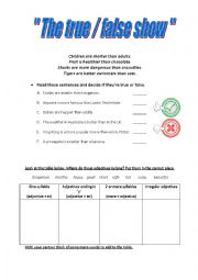 English Worksheet: Comparative adjectives using true/false