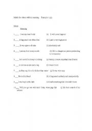 English Worksheet: Match the idiom with its meaning