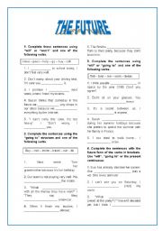 English Worksheet: A COMPLETE FUTURE WORKSHEET!!! (WILL, GOING TO, PRESENT CONTINUOUS, FUTURE CONTINUOUS AND FUTURE PERFECT) + KEY!