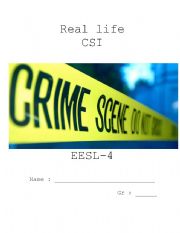 English Worksheet: Real life CSIs