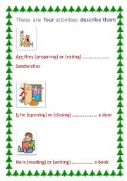 English Worksheet: activities to learn present progressive
