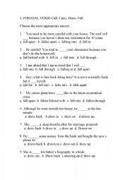 English Worksheet: 2. PHRASAL VERBS Call, Carry, Draw, Fall