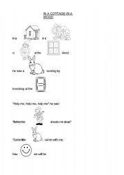 English Worksheet: in a cottage in a wood