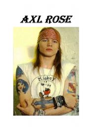 English worksheet: AXL ROSE-FAMOUS PEOPLE FROM THE LAST CENTURY SERIES