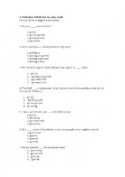 English Worksheet: 3. PHRASAL VERBS Get, Go, Give, Hold