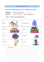 English worksheet: Have you got?