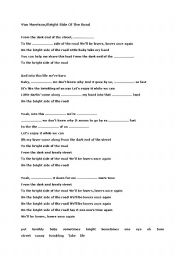 English worksheet: Van Morrison/On The Bright Side Of The Road Song Worksheet