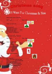 English Worksheet: Christmas song-All I want for Christmas is you
