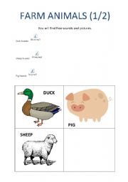 English Worksheet: FARM ANIMALS (Part 1) Pictures and Sounds