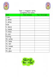 English Worksheet: Irregular verbs -  test. Elementary, pre-intermediate.