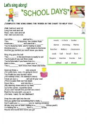 English Worksheet: SCHOOL DAYS SONG!
