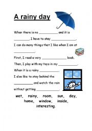 English Worksheet: A rainy day fill in exercise