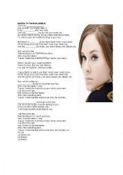 English Worksheet: Song: Set on fire to the rain (ADELE)