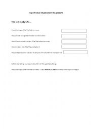 English worksheet: Hypothetical Situations (present)