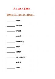 English worksheet: A / An / Some Worksheet