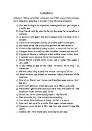English Worksheet: Use quantifiers: Too much/many, (not) enough, Too + adj, adjective + enough