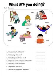 English Worksheet: What are you doing? Who am I?