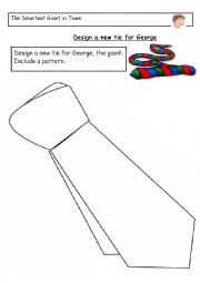 English Worksheet: The Smartest Giant in Town - Design a new tie for the giant