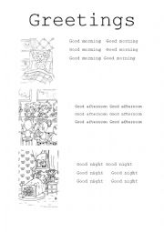 English Worksheet: Greetings   Good morning Good afternoon  God night