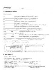English Worksheet: Present Perfect [already, yet, since,for, eve,never, just]