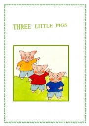 English Worksheet: THREE   LITTLE   PIGS