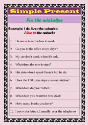 English Worksheet: Correct the mistakes Present Simple