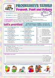 English Worksheet: PROGRESSIVE TENSES / PRESENT, PAST AND FUTURE