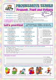 English Worksheet: PROGRESSIVE TENSES / PRESENT, PAST AND FUTURE