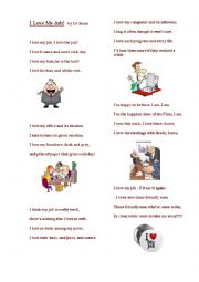 English Worksheet: I LOVE MY JOB ( a poem)