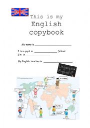 English Worksheet: Simple cover , 1st page for beginners copybooks