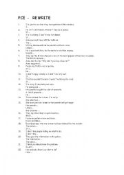 English Worksheet: FCE REWRITE REPHRASING