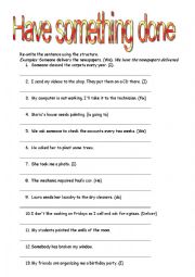 English Worksheet: Have something done