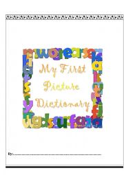 English Worksheet: My First Picture Dictionary (for 1st graders) PART 1