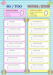 English Worksheet: SO / TOO   and   NEITHER / EITHER