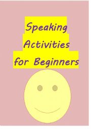 English Worksheet: Spaking Activities for Beginners 