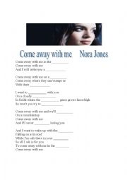 English Worksheet: Come away with Me
