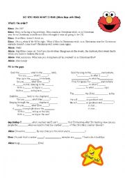 English Worksheet: Do you hear what I hear Alicia with Elmo