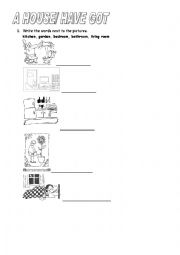 English Worksheet: HAVE GOT/ A HOUSE