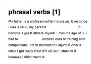 English Worksheet: Complete the Gaps ( Phrasal Verbs )