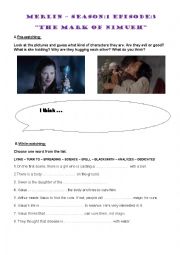 English Worksheet: MERLIN -SEASON-1 EPISODE-3 WORKSHEET