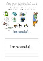 SCARED OF - What are you scared of .....