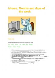 English Worksheet: Idioms: months and days of the week