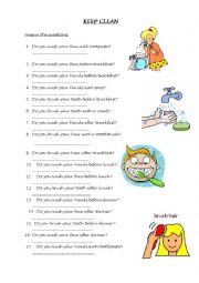 English Worksheet: keep clean. answering some daily routines activities.