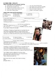 English Worksheet: BON JOVI  - IN THESE ARMS - UNREAL SITUATION - SECOND CONDITIONAL