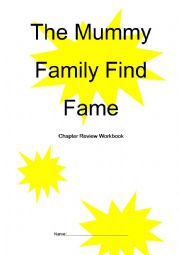 English Worksheet: The Mummy Family Find Fame Red Banana Book Chapter Review